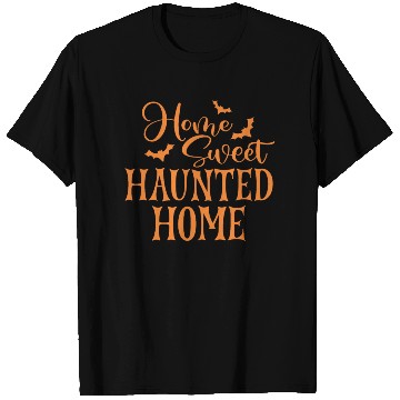 Discover Home Sweet Haunted Home Scary Halloween T Shirts