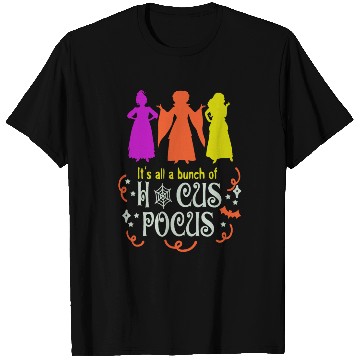 Discover It's Just A Bunch of Hocus Pocus T Shirts
