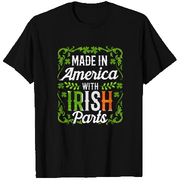 Discover Made In America With Irish Parts Gaelic Ireland T Shirts