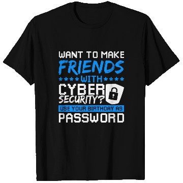 Discover Cyber Security Password hacking T Shirts