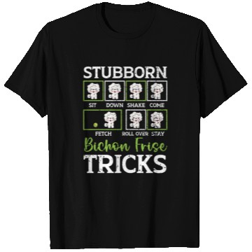 Discover Stubborn Bichon Frise Tricks Bichon Frise Owner T Shirts