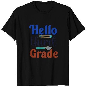 Discover Hello third grade back to school perfect gift idea T Shirts