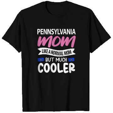Discover Pennsylvania Mom Gift T Shirts