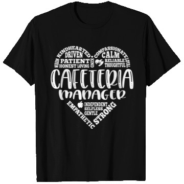 Discover Cafeteria manager, lunch lady, worker T Shirts