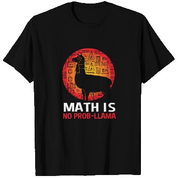 Discover Funny Llama Math Teacher Math Is No Probllama T Shirts