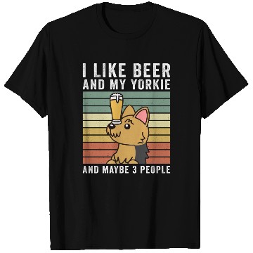 Discover I Like Beer And My Yorkshire Terrier T Shirts