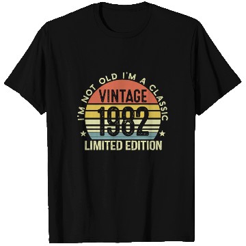 Discover Vintage 1982 Limited Edition I Am A Classic T Shirts