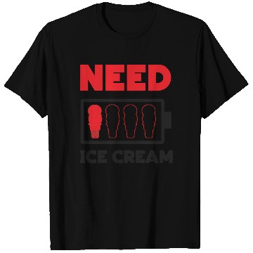 Discover Ice Cream Battery Cone Need Ice T Shirts
