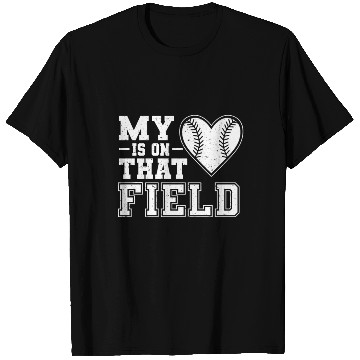 Discover My Heart Is On That Field For Baseball Mom Dad T Shirts
