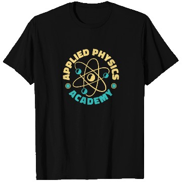 Discover Physics Physicist T Shirts