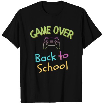 Discover Game Over- Back to School time T Shirts