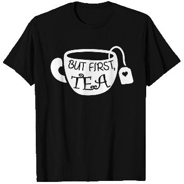 Discover But First Tea Tea Bag Lover Women T Shirts