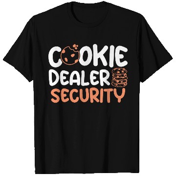 Discover Cookie Dealer Security Sweet Cookies Baking Baker T Shirts