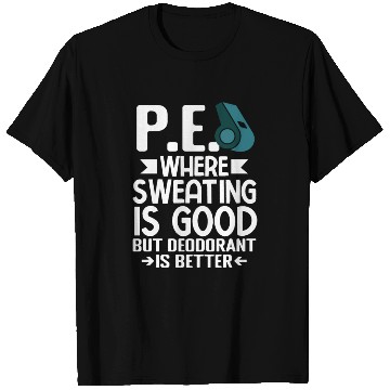 Discover PE Teacher Education Gym Physical Education T Shirts