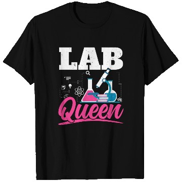 Discover Lab Queen Biologist Science Teacher Biology Major T Shirts