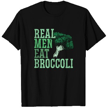 Discover Real Men Eat Broccoli Broccoholic Vegetable Vegan T Shirts