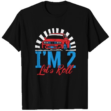 Discover I'm Two Let's Roll T Shirts, Future Race Driver T Shirts,