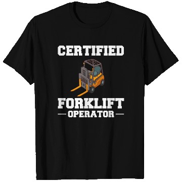 Discover Forklift Operator Driver Lift Truck Training T Shirts