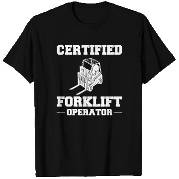 Discover Forklift Operator Driver Lift Truck Training T Shirts