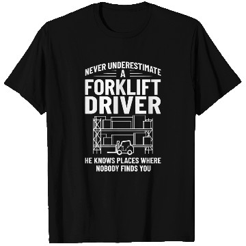 Discover Forklift Operator Driver Lift Truck Training T Shirts
