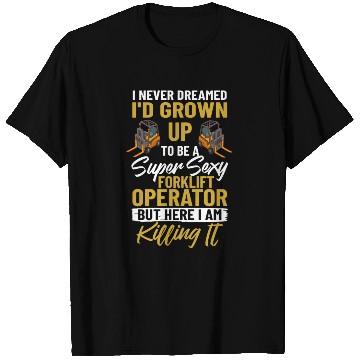 Discover Forklift Operator Driver Lift Truck Training T Shirts