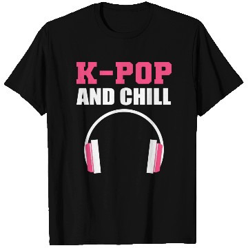Discover K-pop and Chill Singer Gift T Shirts