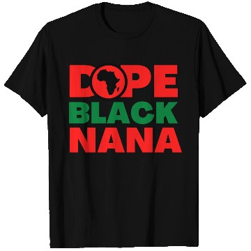 Discover Dope Black nana T Shirts
