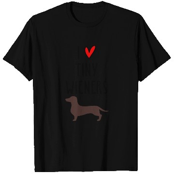 Discover I Love Tiny Wieners T Shirts