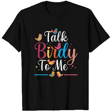 Discover Talk Birdy To Me Bird Lover Birdwatching T Shirts