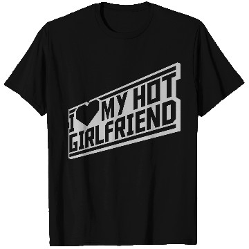 Discover I love my girlfriend T Shirts