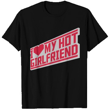Discover I love my girlfriend T Shirts