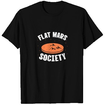 Discover Flat Mars Society T Shirts