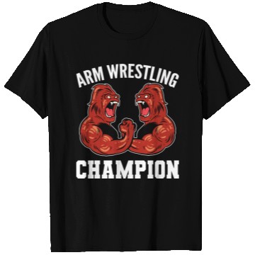 Discover Arm Wrestling Champion Arm Wrestler Gift T Shirts