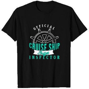 Discover Funny Cruise Ship Buffet Inspector Partners T Shirts