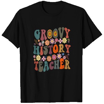 Discover Groovy history Teacher retro Back To School T Shirts