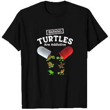 Discover Warning Turtles Are Addictive T Shirts