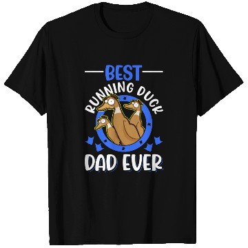 Discover Best Running Duck Dad Ever T Shirts