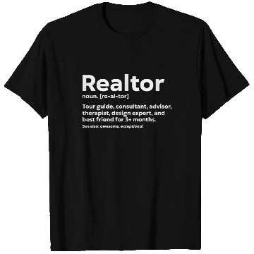 Discover Funny Realtor Definition Real State Agent T Shirts