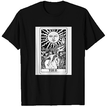 Discover You Only Live Once Sun Tarot Card Parody T Shirts