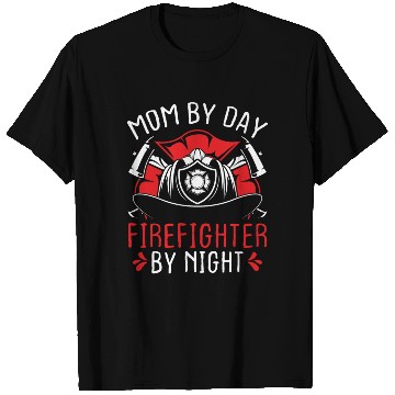 Discover Night Shift Firefighter Mom Mothers Day Firemen T Shirts