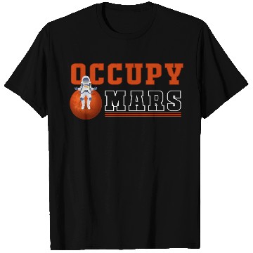 Discover Ocuppy Mars T Shirts