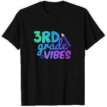 Discover Third Grade Vibes | Back To School T Shirts