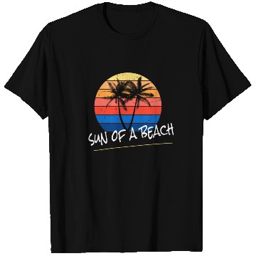Discover Sun Of A Beach T Shirts