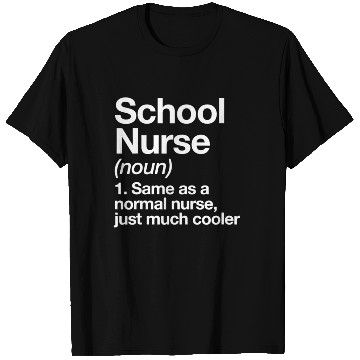 Discover School Nurse Definition Funny Back To School First T Shirts