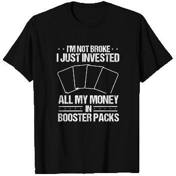 Discover Trading Card Collecting broke Money Card Game T Shirts