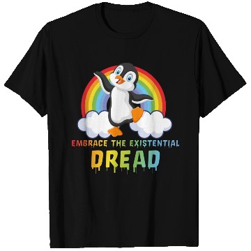 Discover Embrace The Existential Dread Penguin Rainbow T Shirts