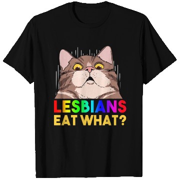 Discover Lesbians Eat What For Lesbian T Shirts