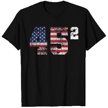 Discover Trump 45 Squared Republican T Shirts
