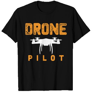 Discover Drone Pilot Quadcopter FPV Drone T Shirts