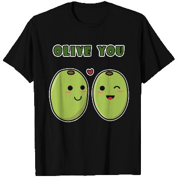 Discover Kawaii Olive You for funny quote lover T Shirts